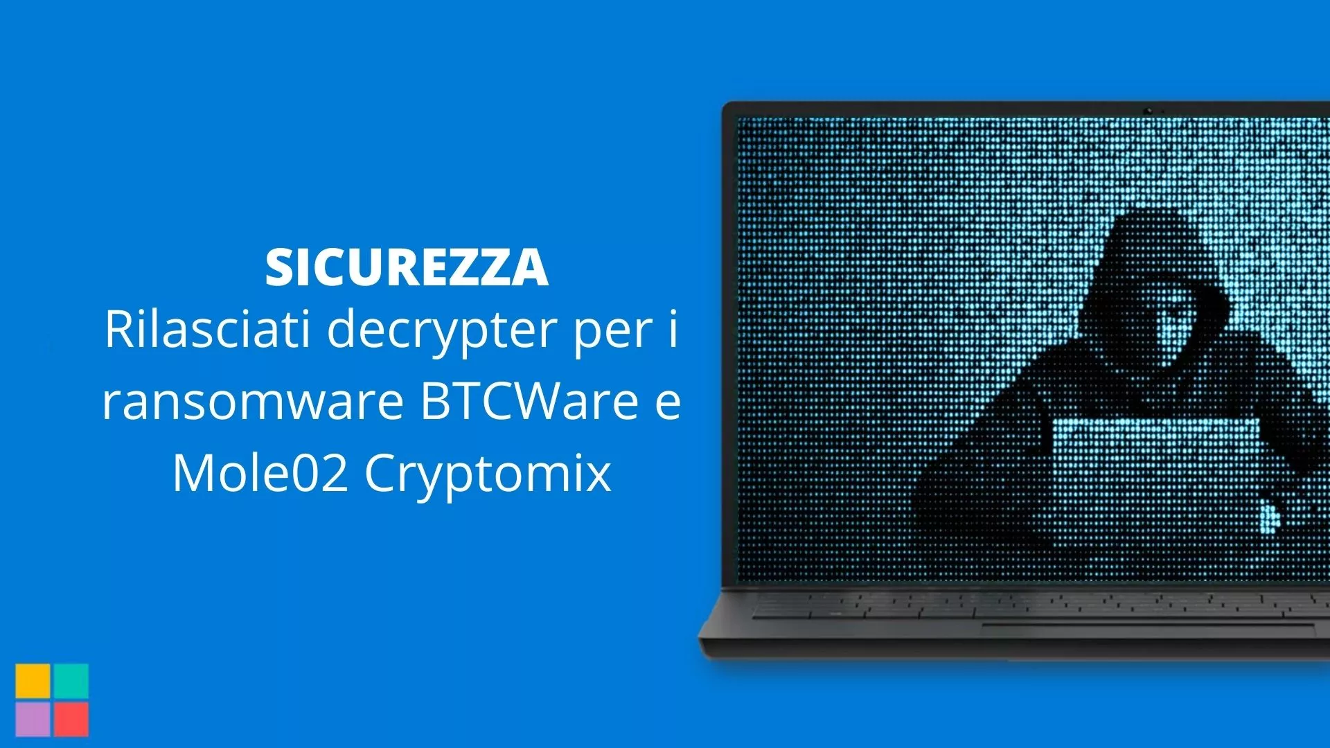 Rilasciati decrypter per i ransomware BTCWare e Mole02 Cryptomix