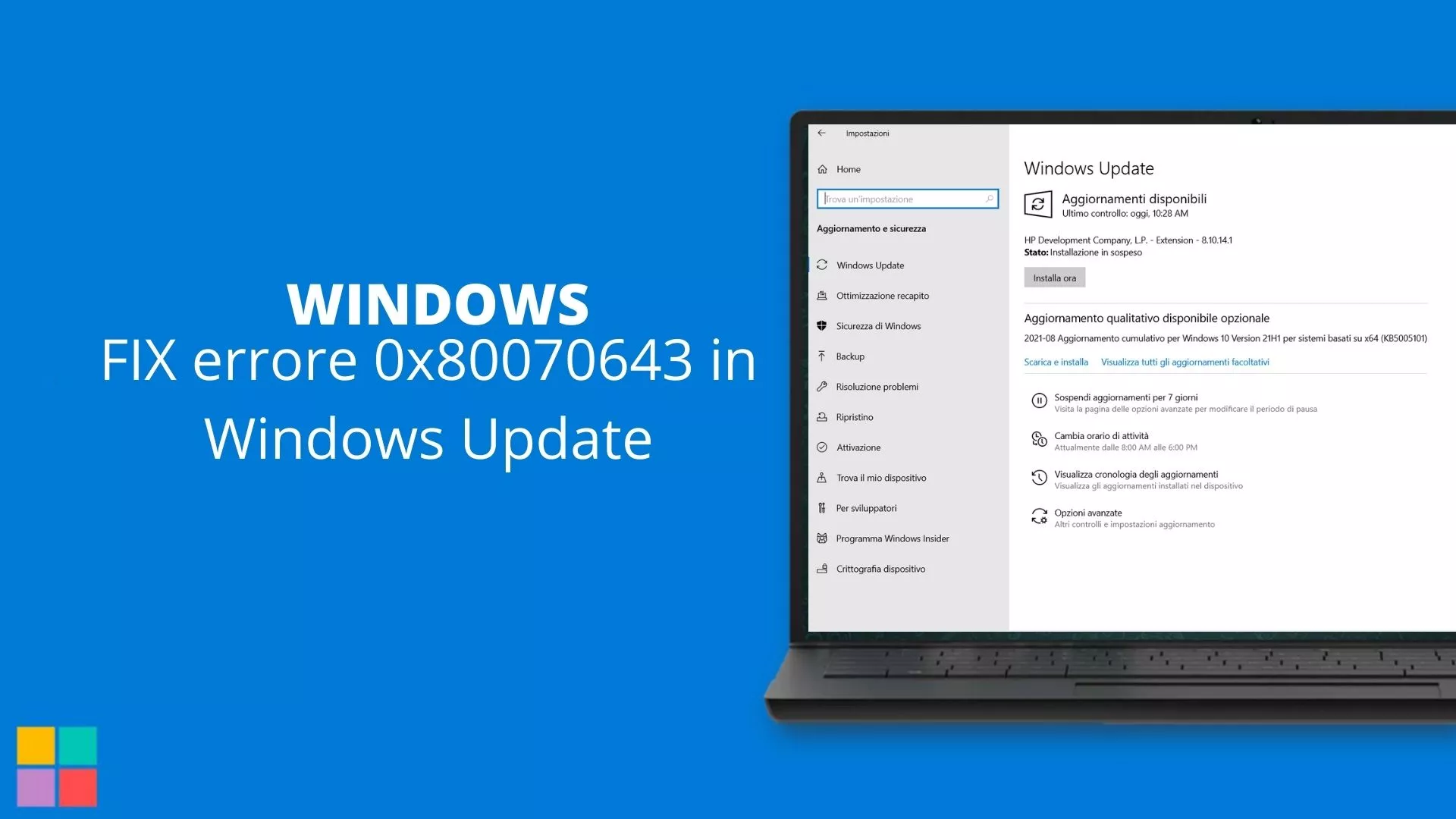 FIX errore 0x80070643 in Windows Update 12 FIX errore 0x80070643 in Windows Update