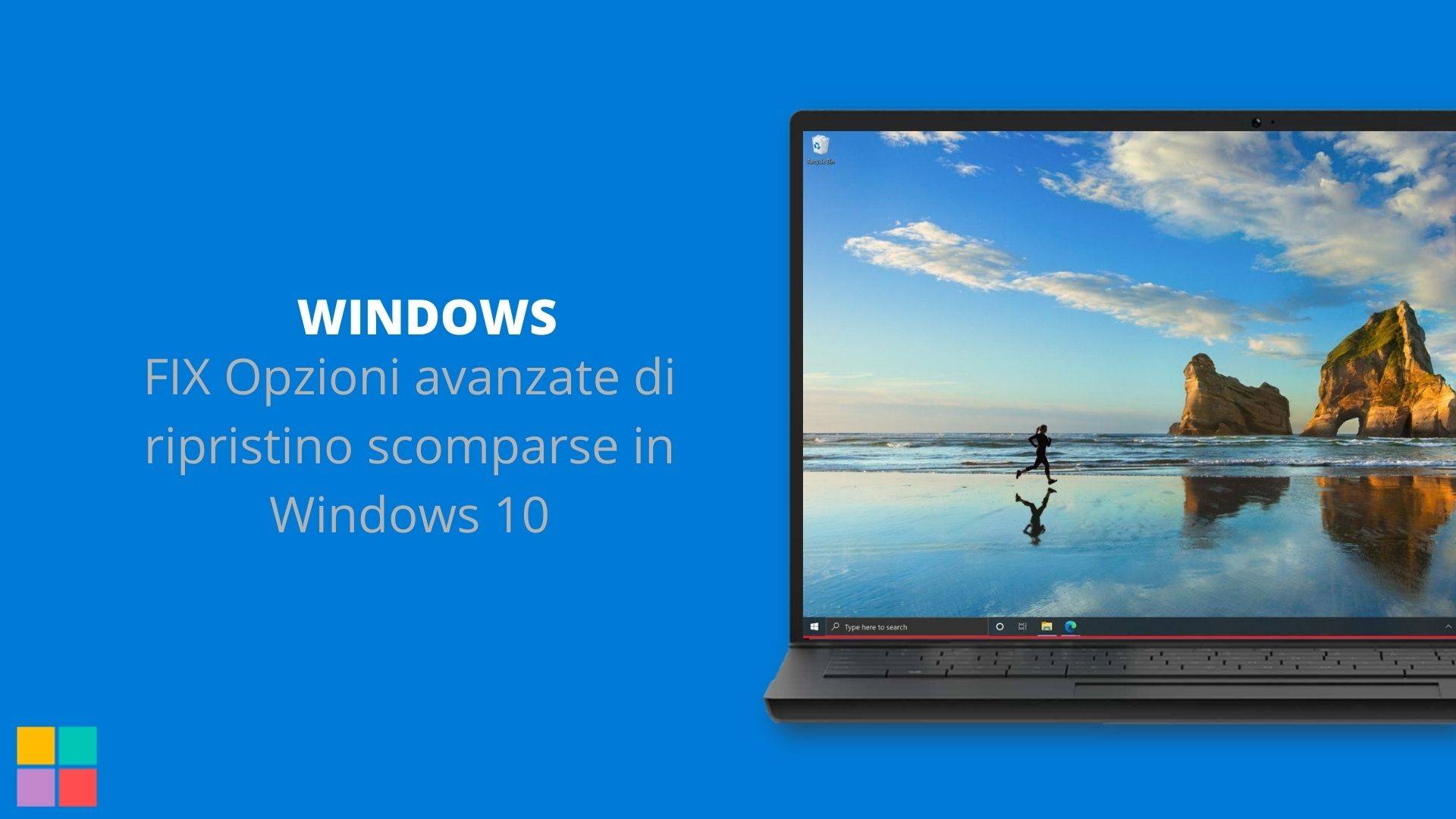 FIX Opzioni avanzate di ripristino scomparse in Windows 10