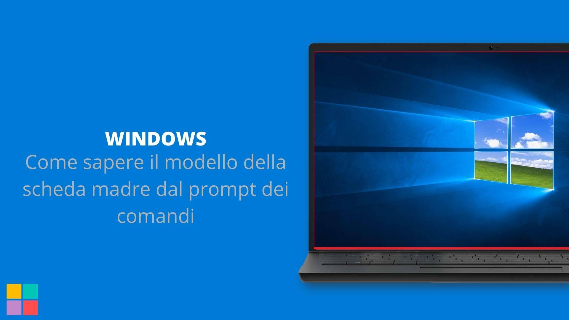 Come sapere il modello della scheda madre dal prompt dei comandi