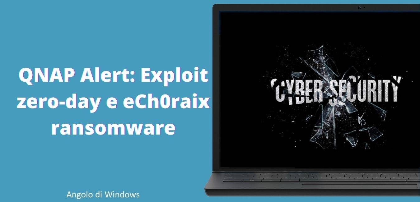 QNAP Alert: Exploit zero-day e eCh0raix ransomware