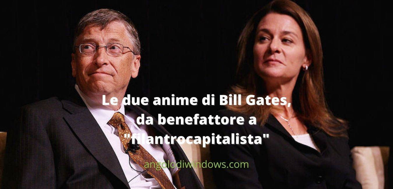 Le due anime di Bill Gates, da benefattore a "filantrocapitalista"