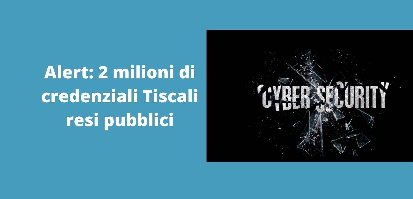 Alert: 2 milioni di credenziali Tiscali resi pubblici