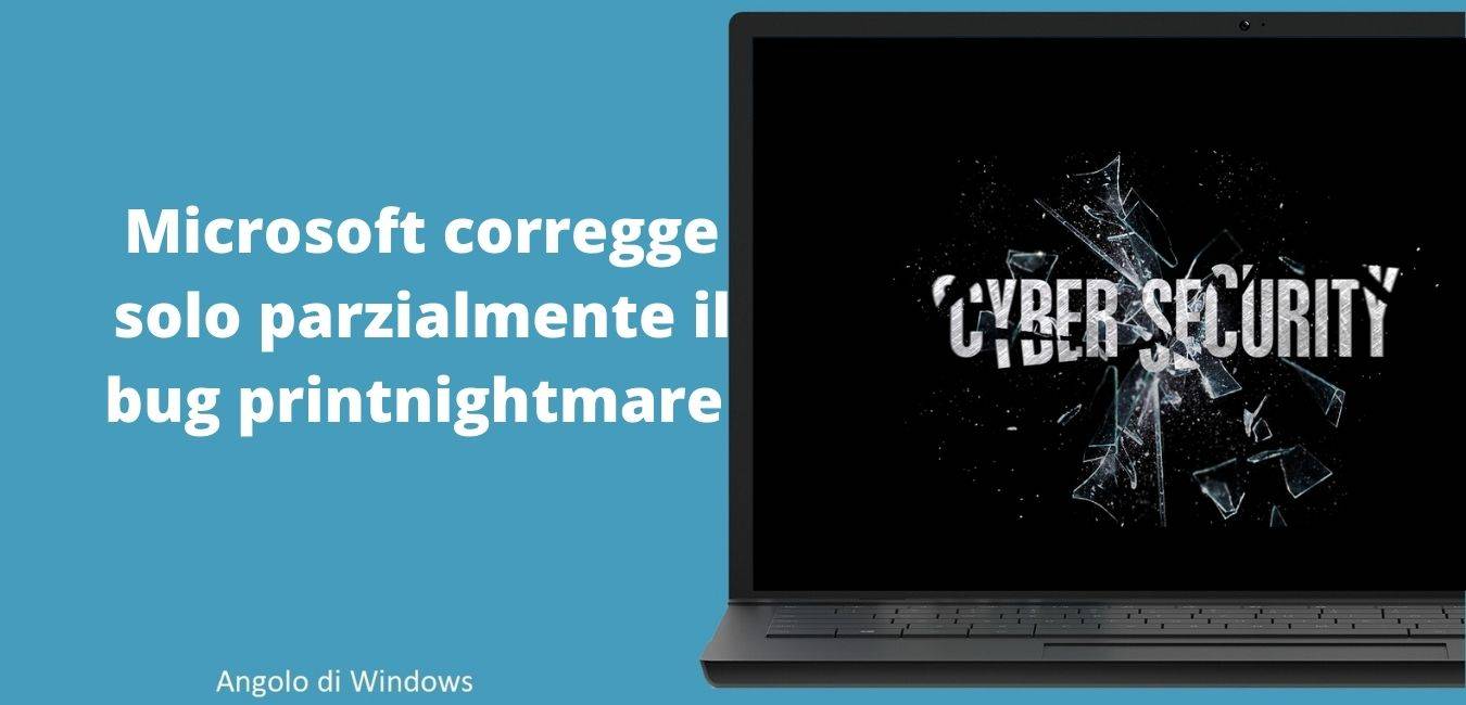 Microsoft corregge solo parzialmente il bug printnightmare
