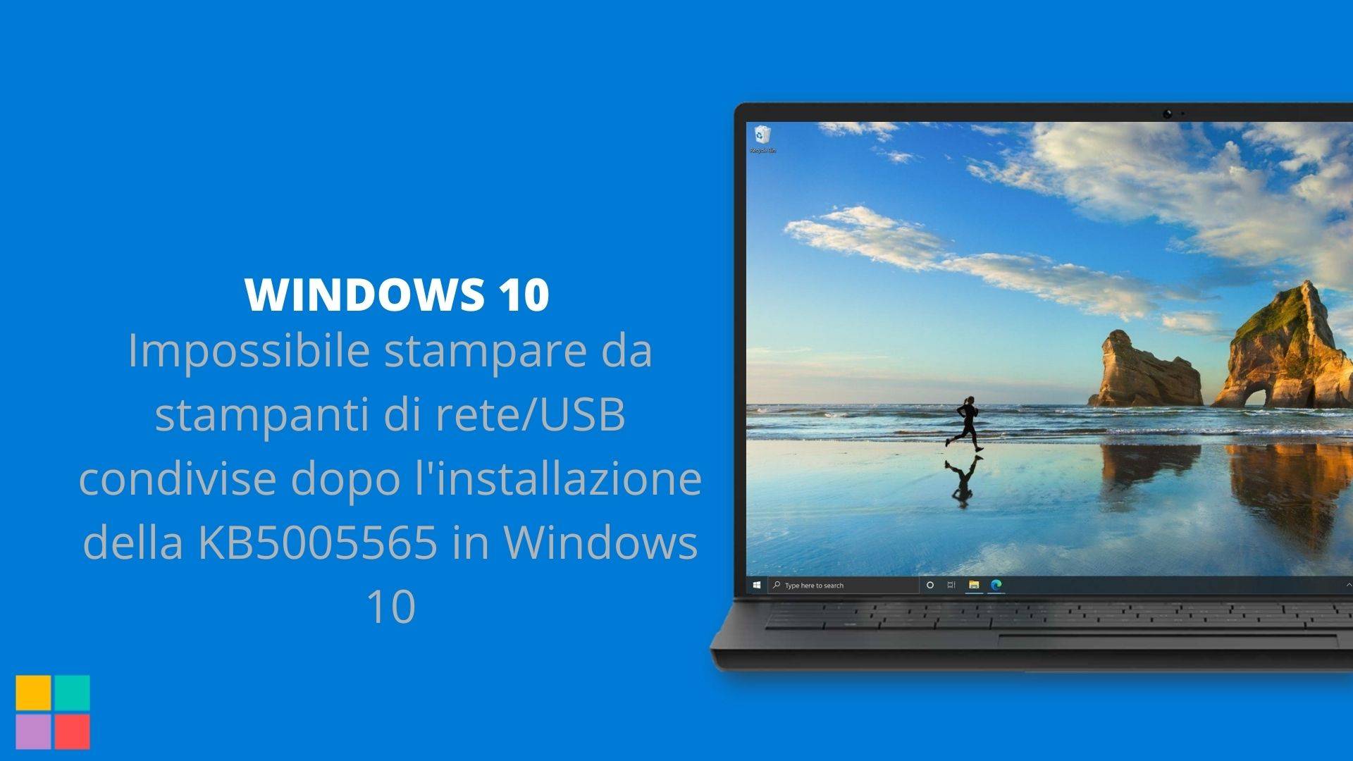 Impossibile stampare da stampanti di rete/USB condivise dopo l'installazione della KB5005565 in Windows 10