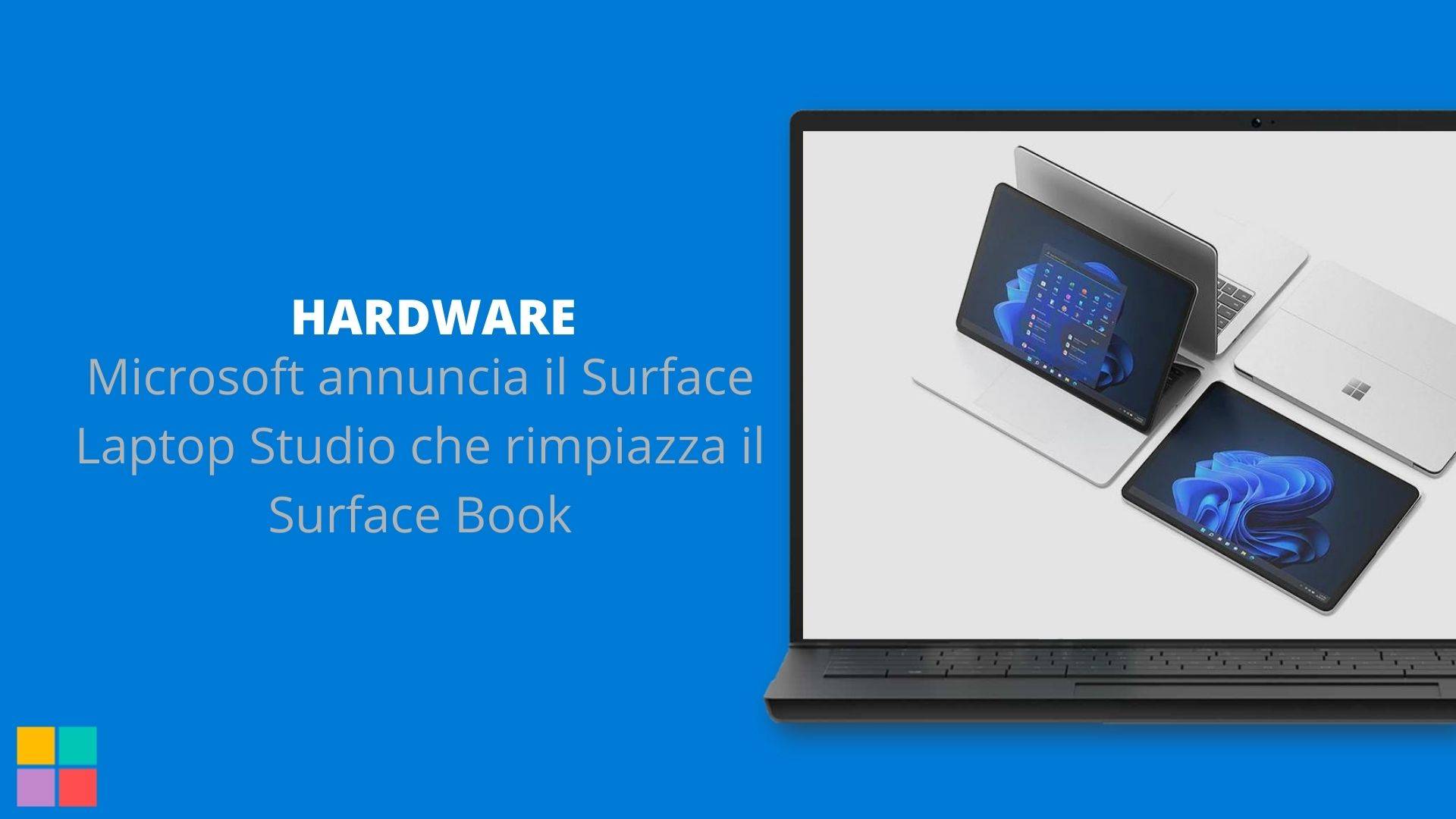 Microsoft annuncia il Surface Laptop Studio che rimpiazza il Surface Book