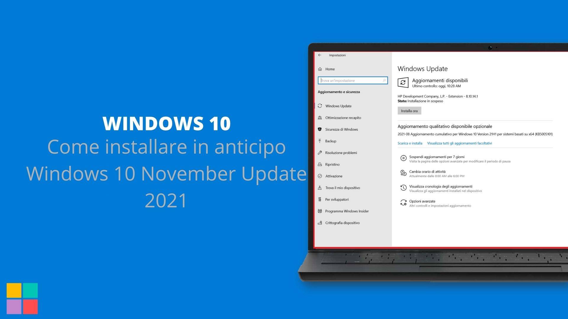 Come installare in anticipo Windows 10 November Update 2021