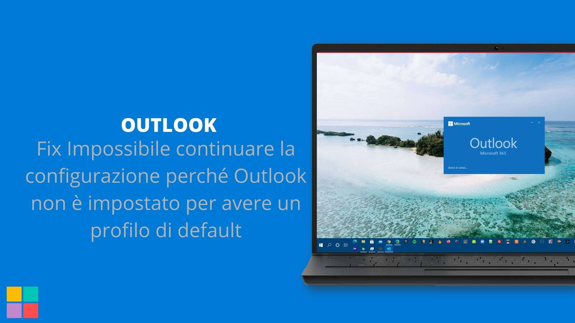 Fix Impossibile continuare la configurazione perché Outlook non è impostato per avere un profilo di default