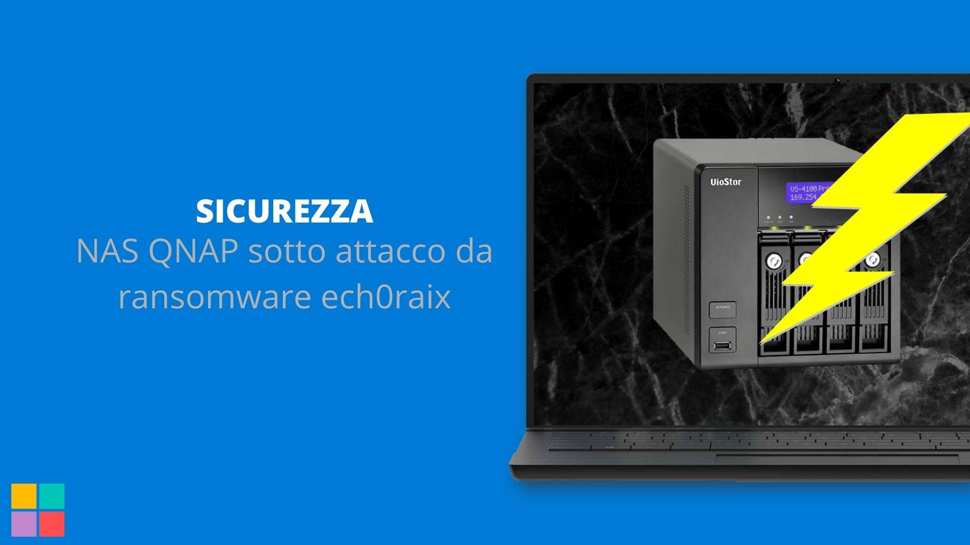 NAS QNAP sotto attacco da ransomware ech0raix
