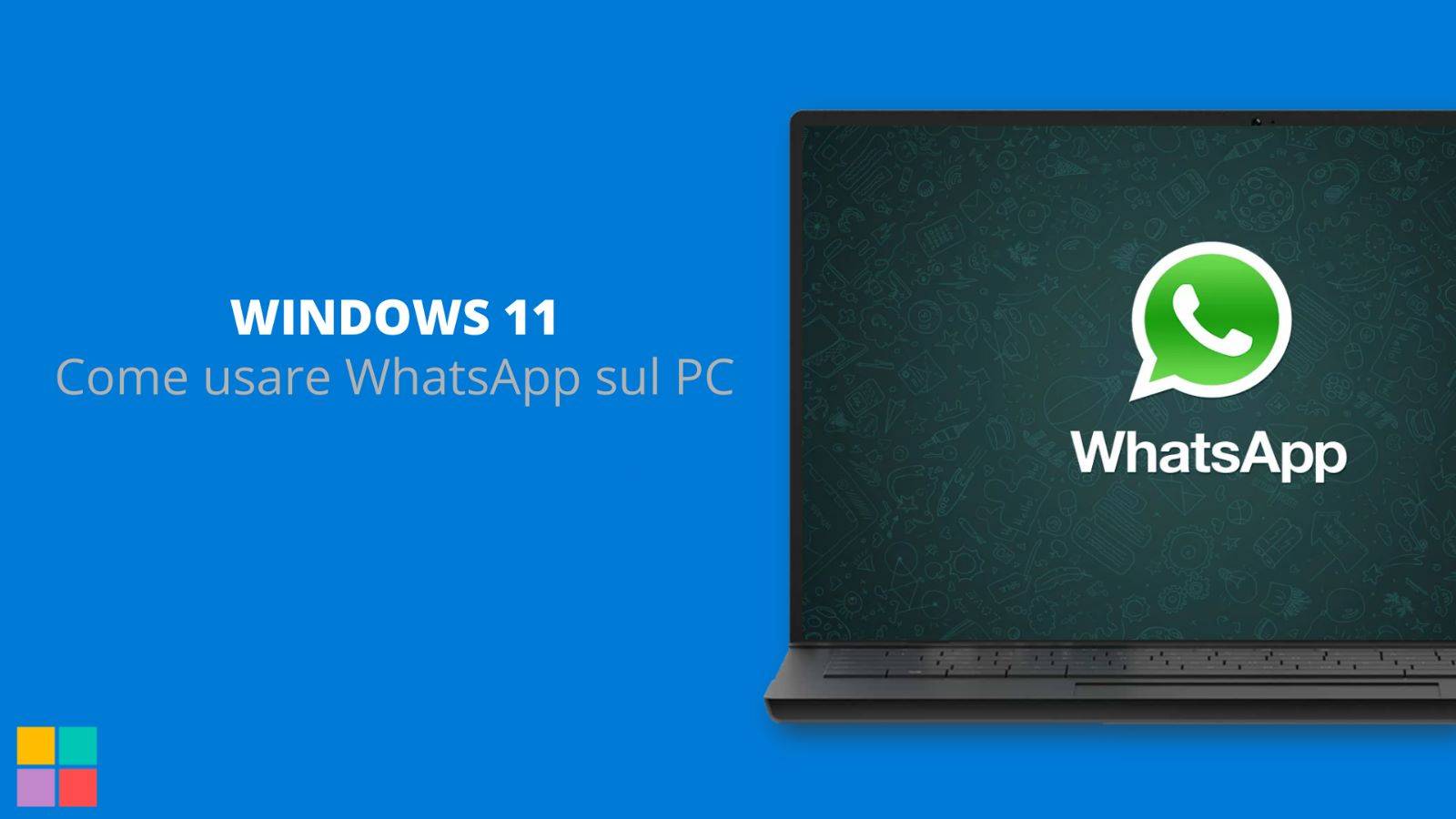 Cosa scaricare WhatsApp sul PC