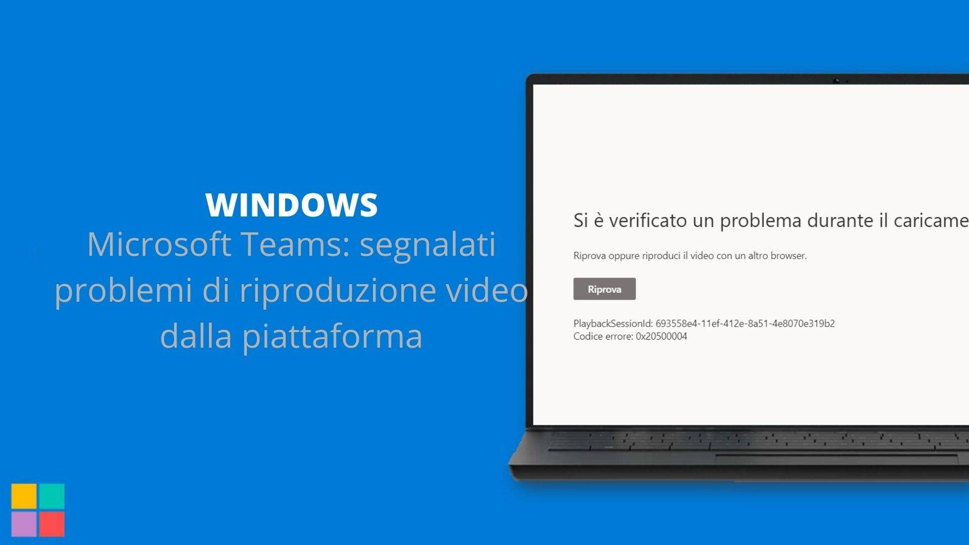 Microsoft Teams: segnalati problemi di riproduzione video dalla piattaforma