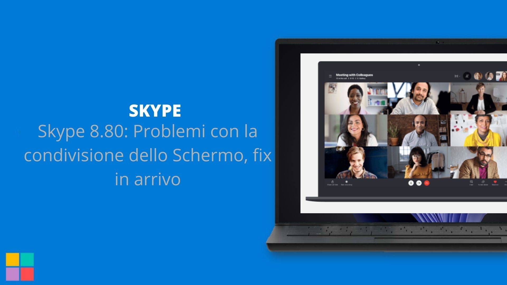 Skype 8.80: Problemi con la condivisione dello Schermo, fix in arrivo