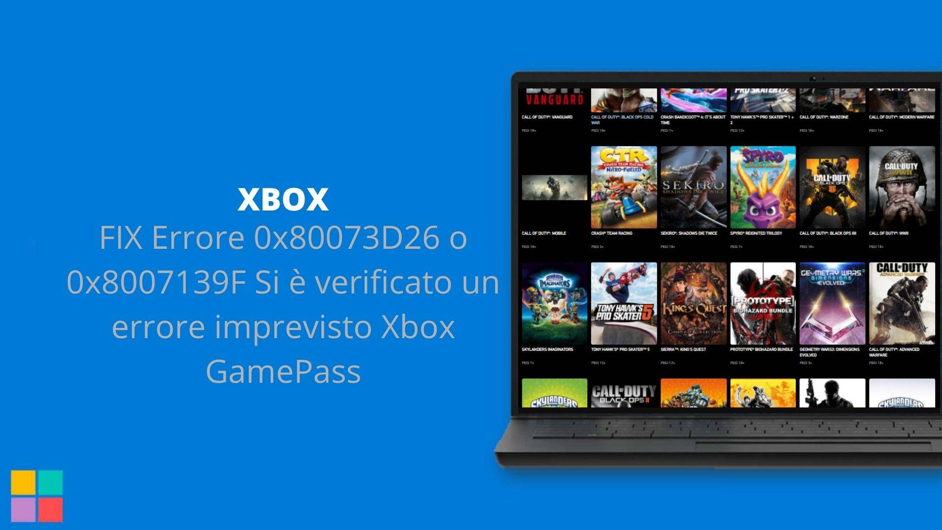 FIX Errore 0x80073D26 o 0x8007139F Si è verificato un errore imprevisto Xbox GamePass