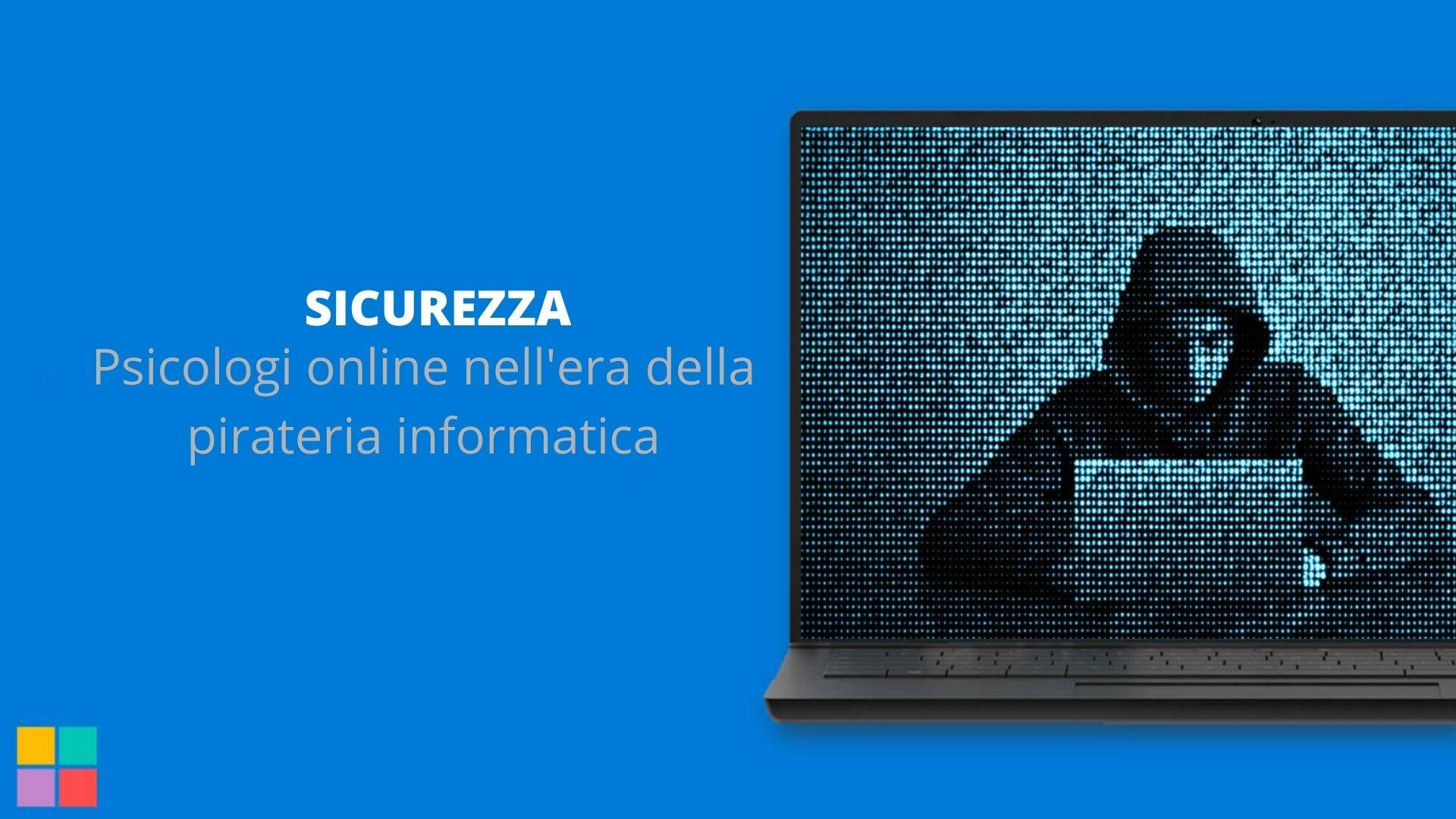 Psicologi online nell'èra della pirateria informatica