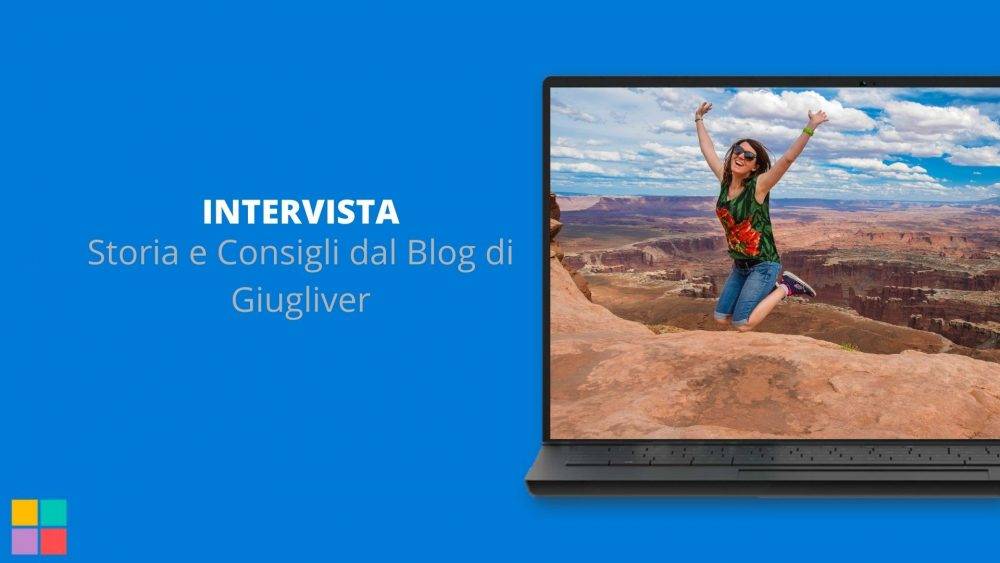 Storia e Consigli dal Blog di Giugliver
