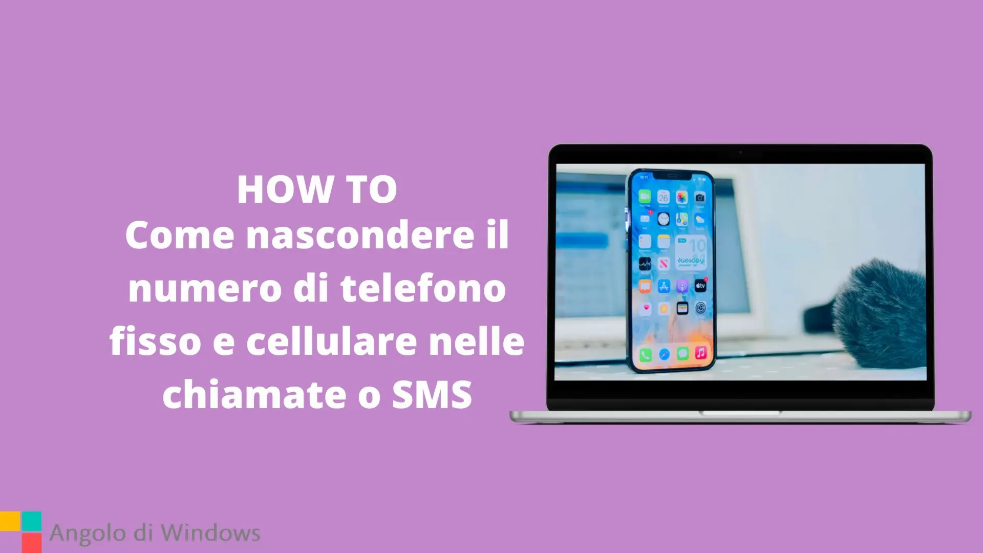 Come nascondere il numero di telefono fisso e cellulare nelle chiamate o SMS