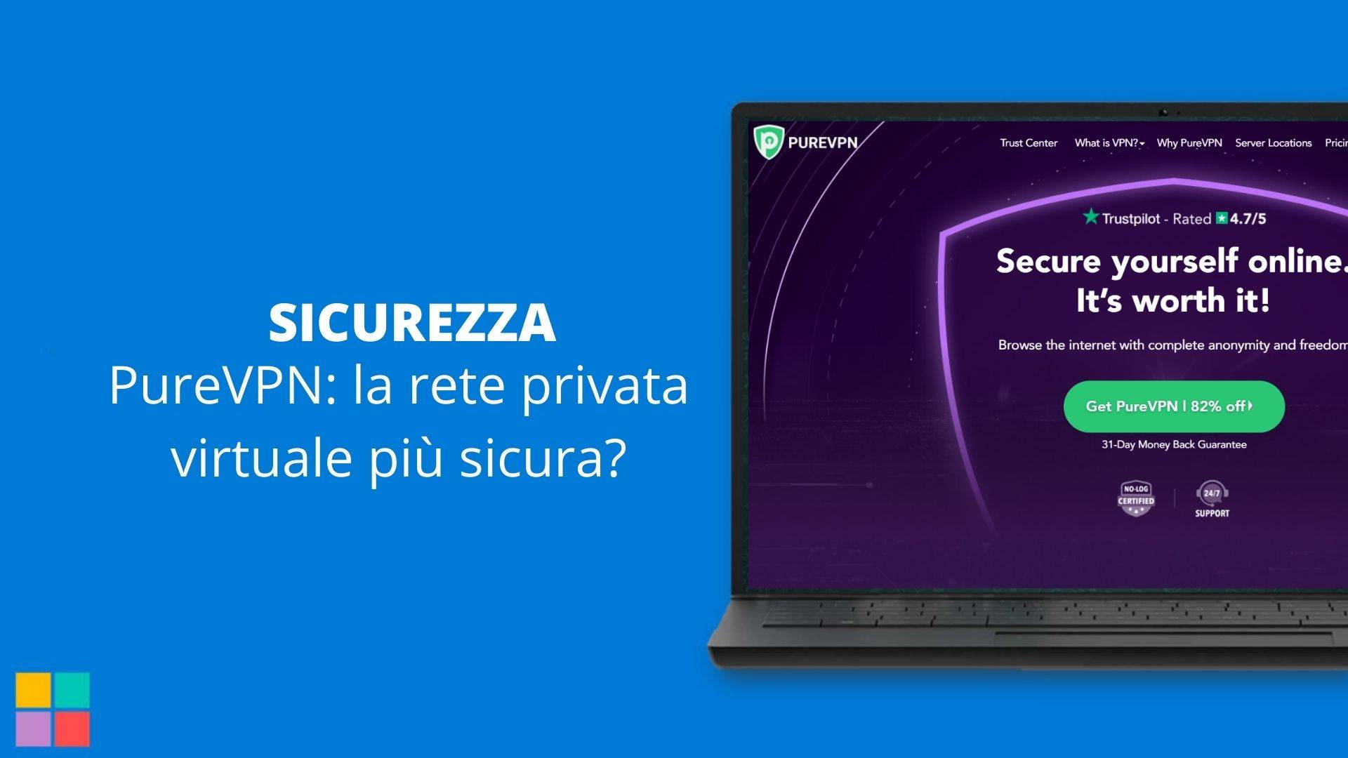 PureVPN: la rete privata virtuale più sicura?