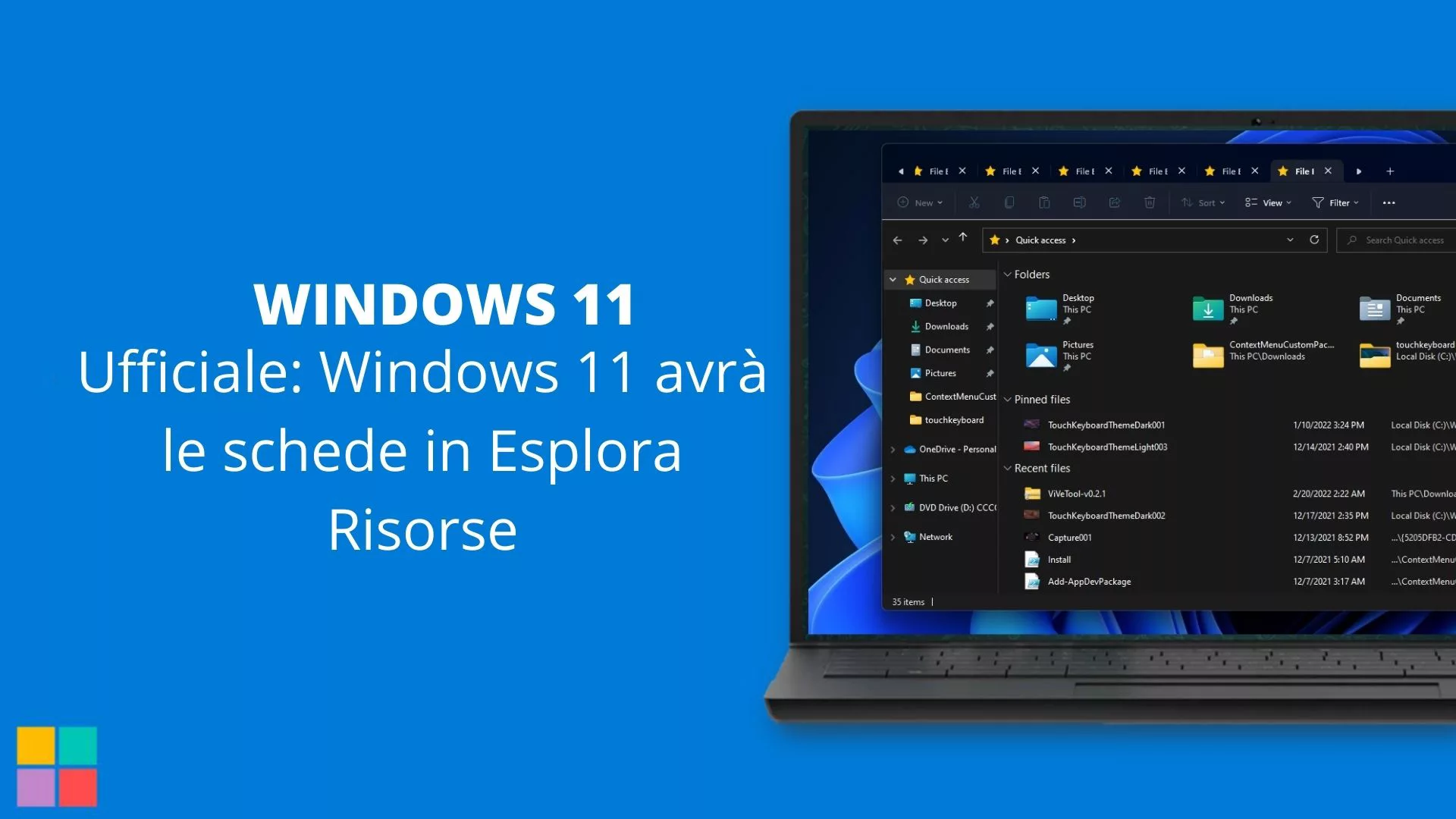 Ufficiale: Windows 11 avrà le schede in Esplora Risorse