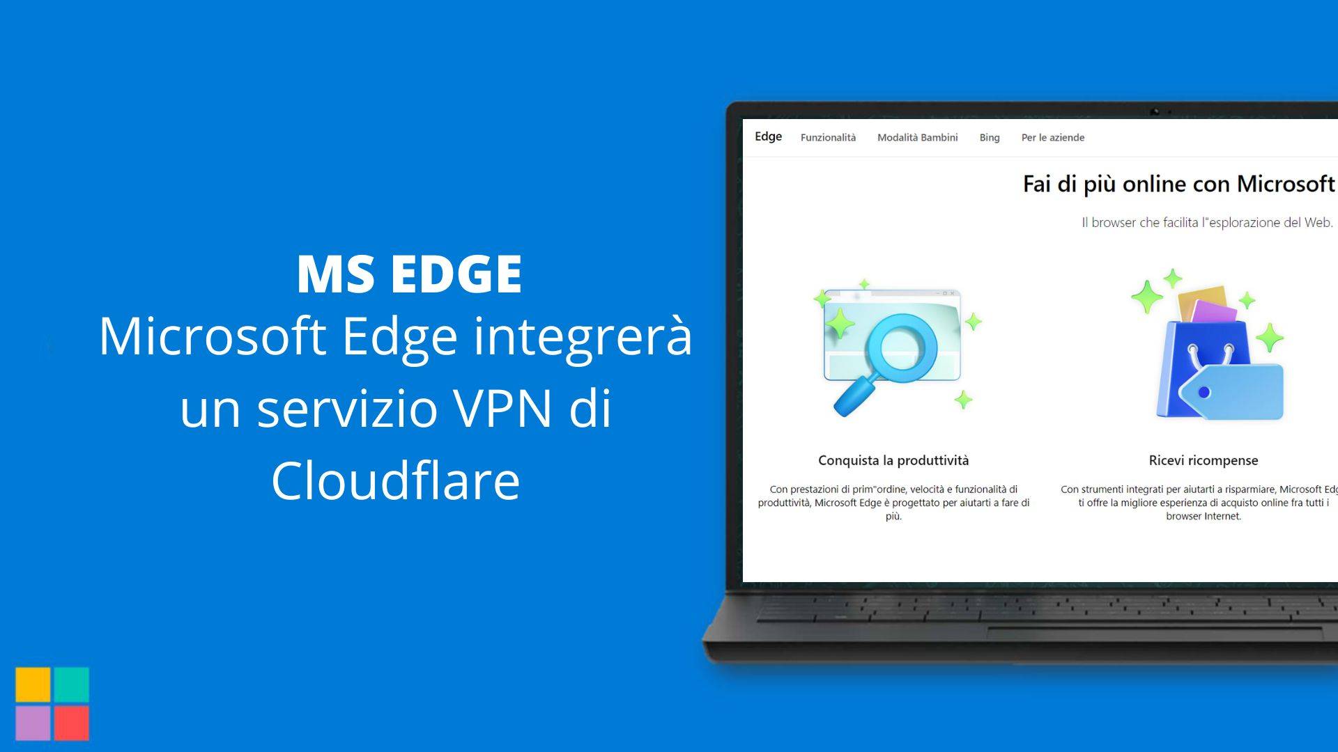 Microsoft Edge integrerà un servizio VPN di Cloudflare
