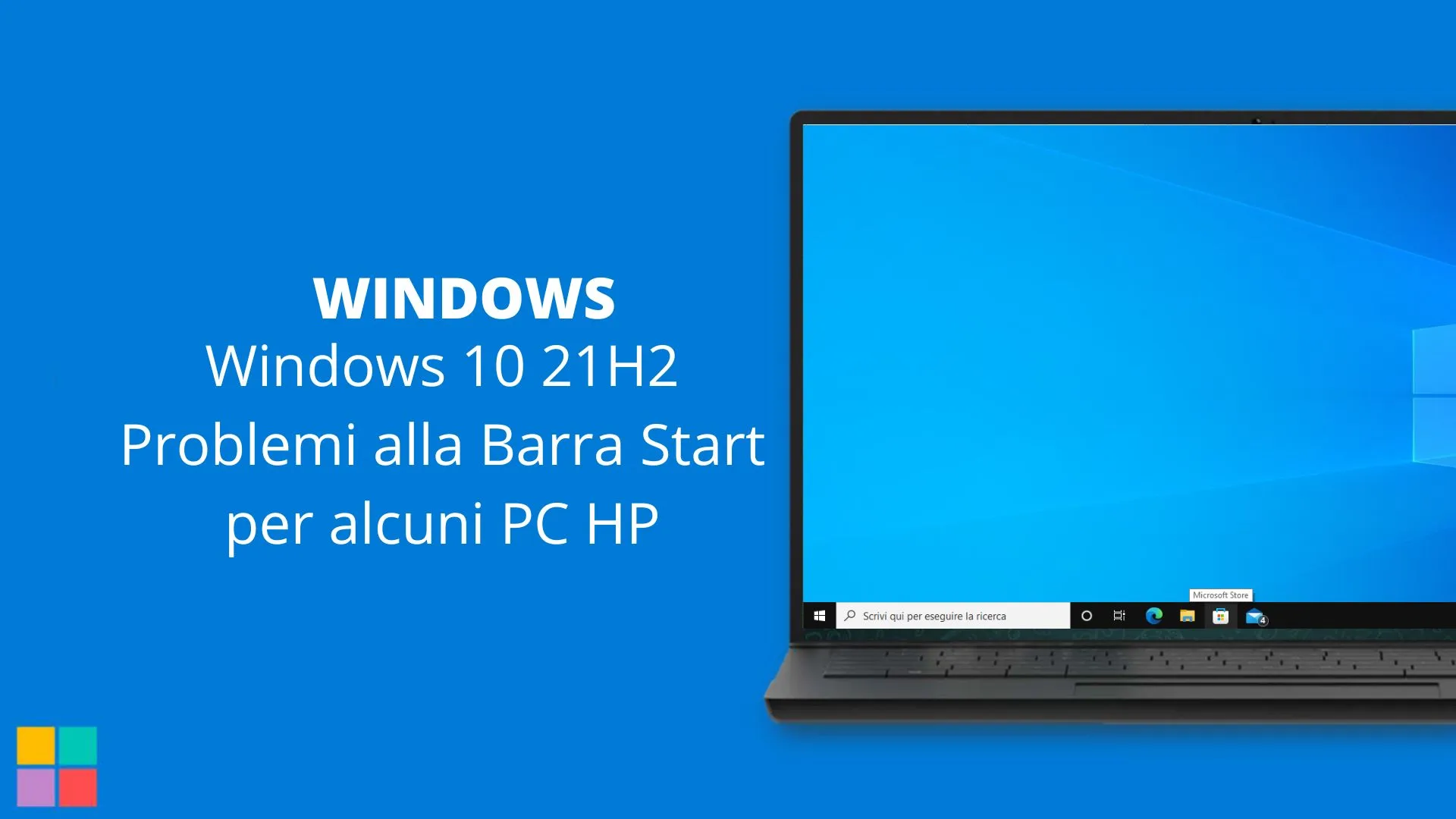 Windows 10 21H2 Problemi alla Barra Start per alcuni PC HP