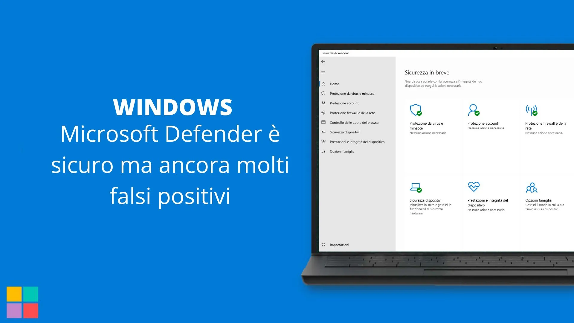 Microsoft Defender è sicuro ma ancora molti falsi positivi