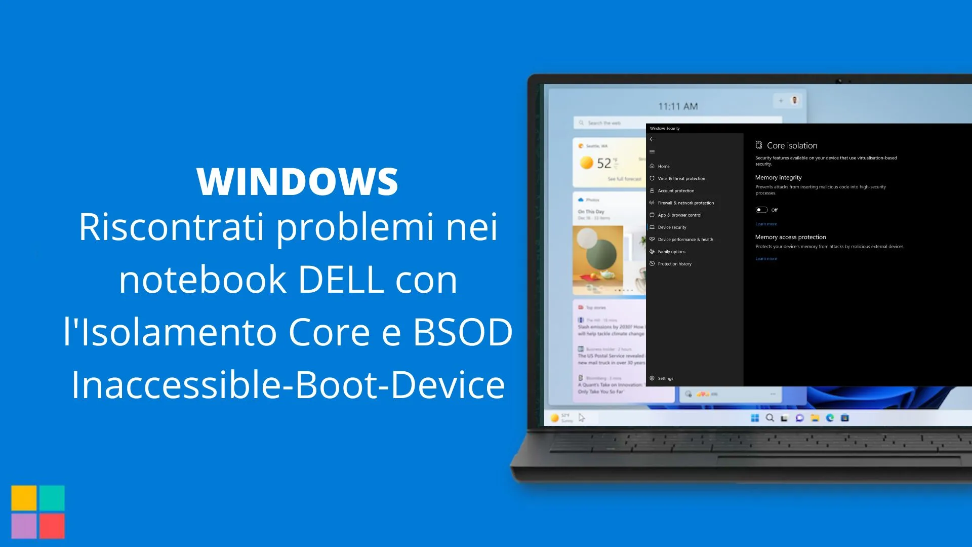 Riscontrati problemi nei notebook DELL con l'Isolamento Core e BSOD Inaccessible-Boot-Device