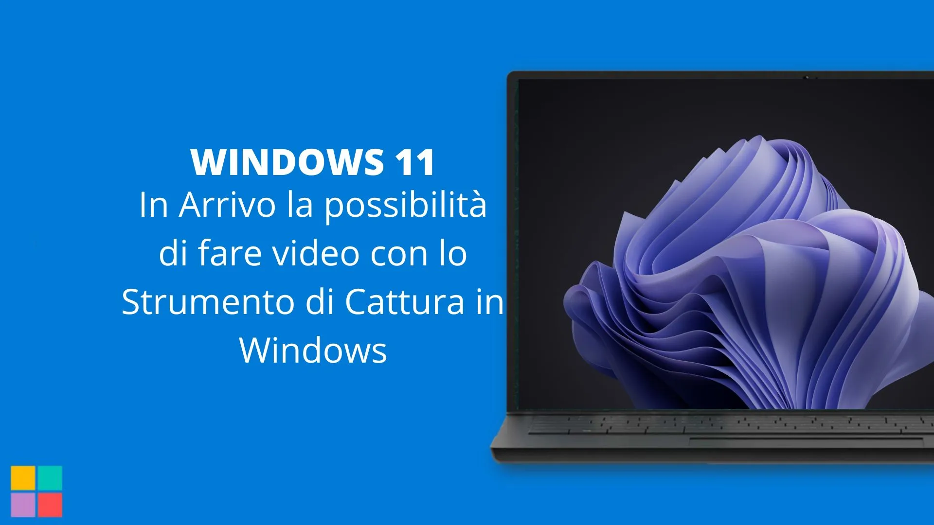 In Arrivo la possibilità di fare video con lo Strumento di Cattura in Windows