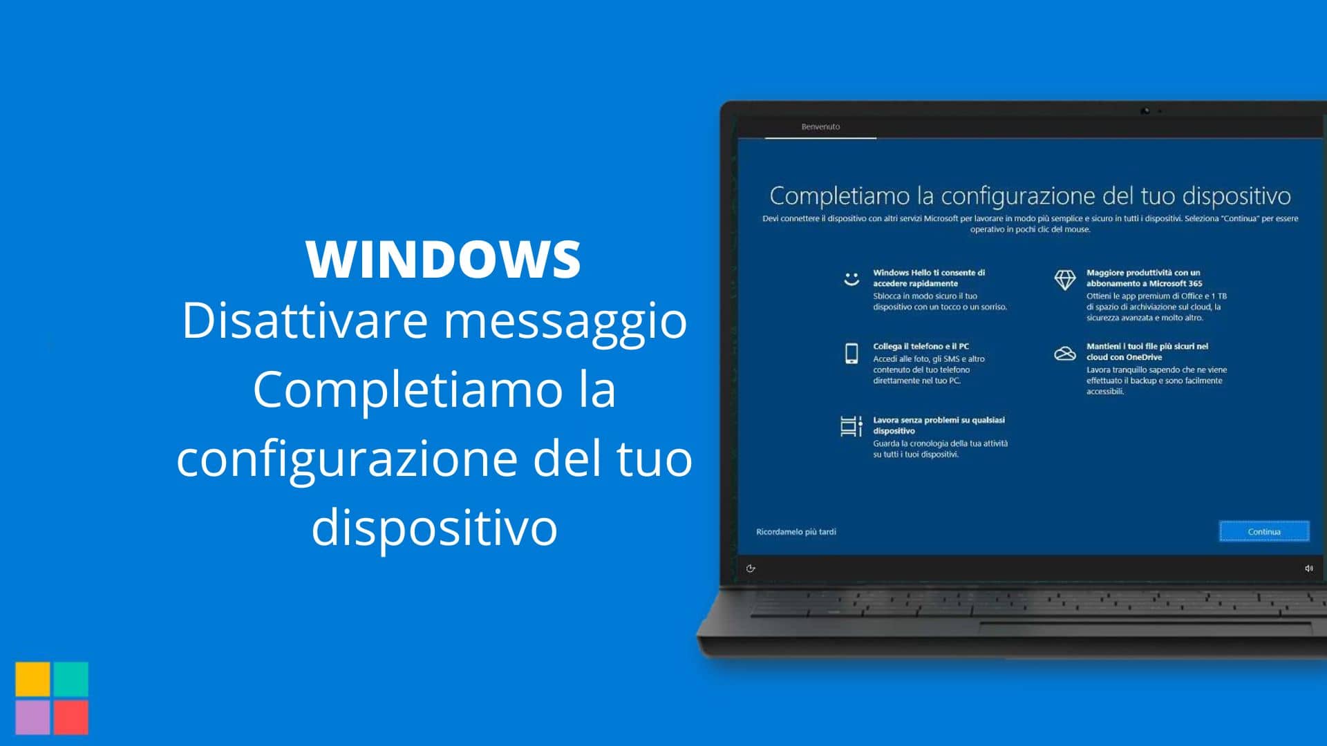 Disattivare messaggio Completiamo la configurazione del tuo dispositivo