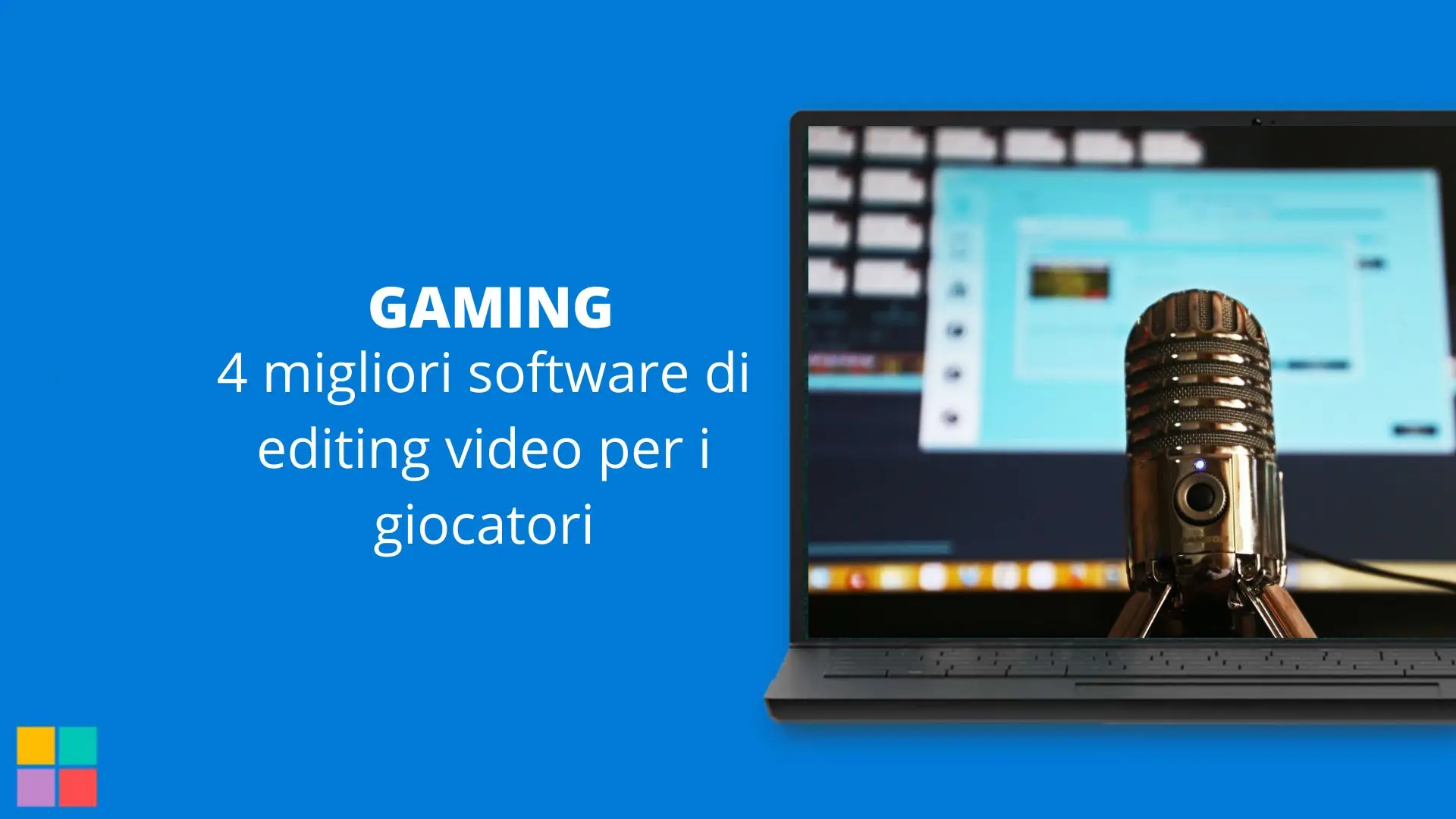 4 migliori software di editing video per i giocatori