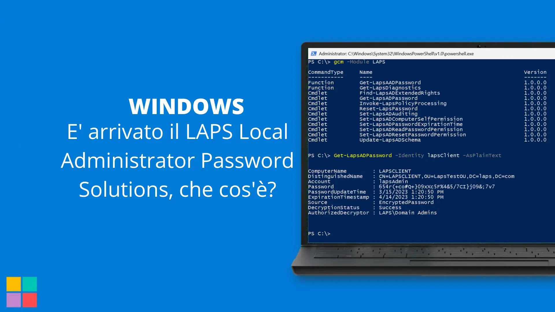 E' arrivato il LAPS Local Administrator Password Solutions, che cos'è?