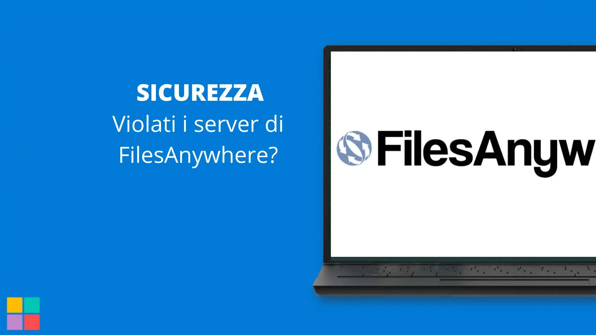 Violati i server di FilesAnywhere?