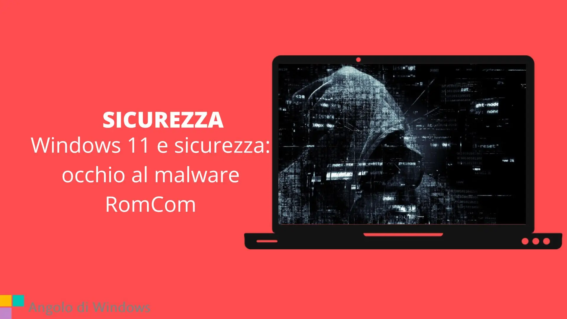 Windows 11 e sicurezza: occhio al malware RomCom