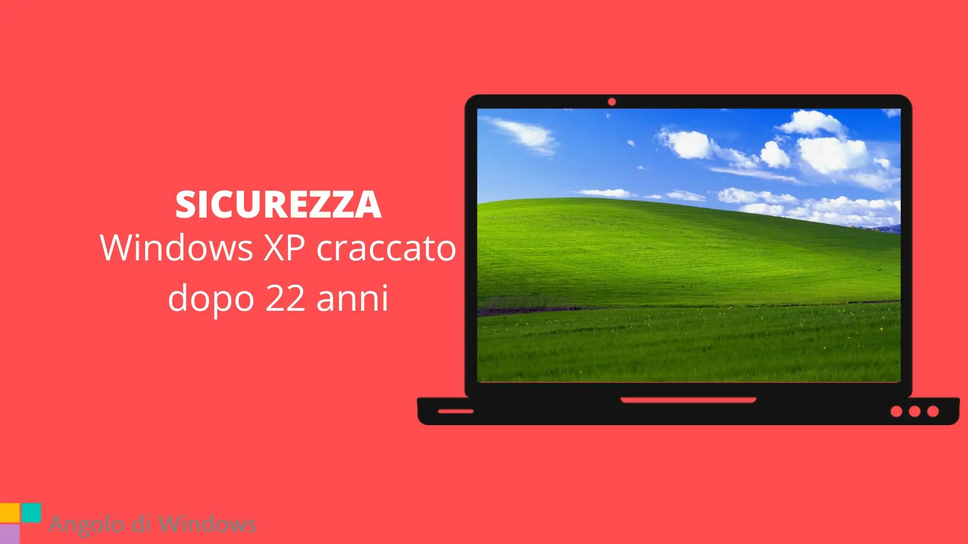 Windows XP craccato dopo 22 anni