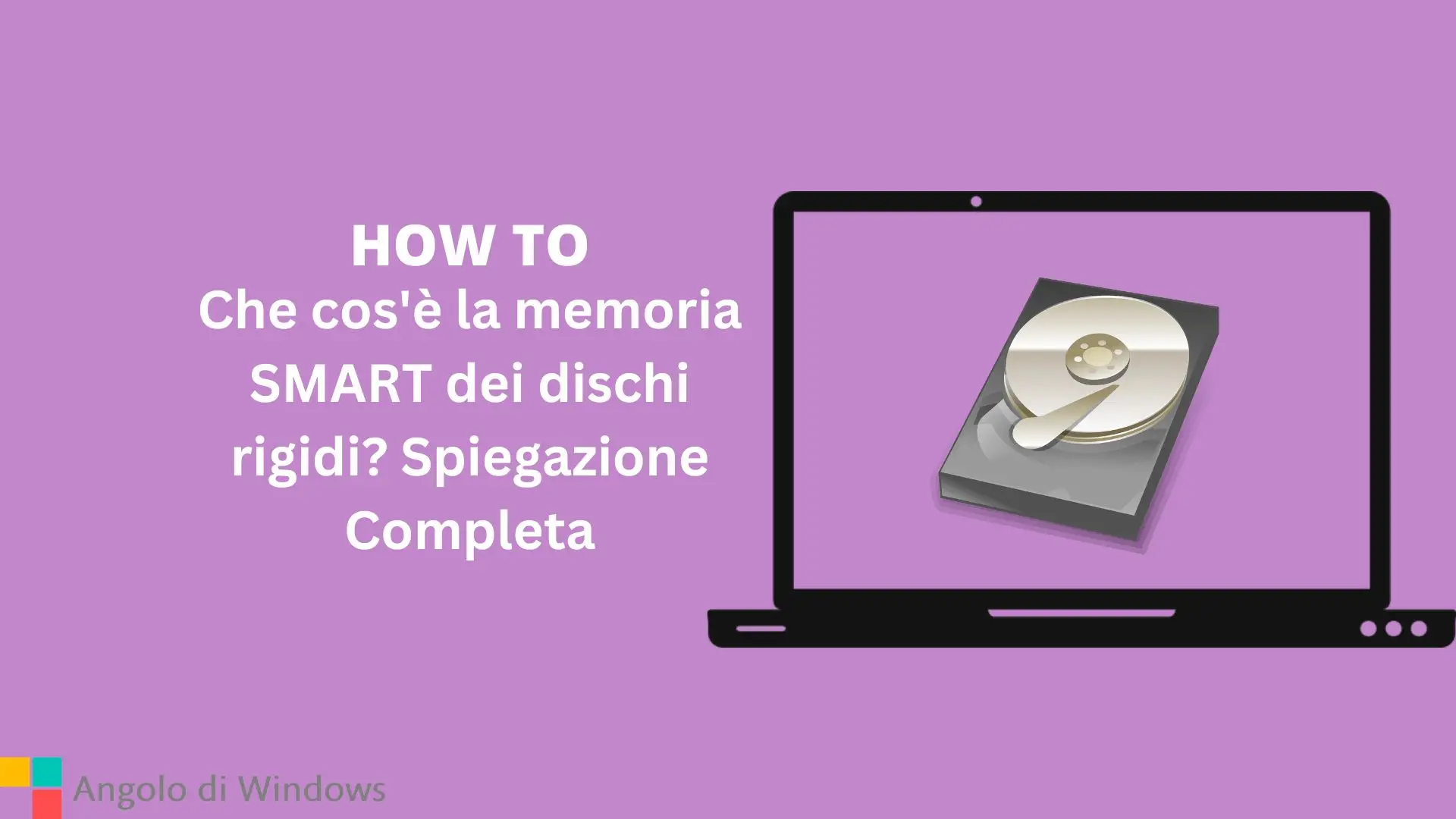 Che cos'è la memoria SMART dei dischi rigidi? Spiegazione Completa