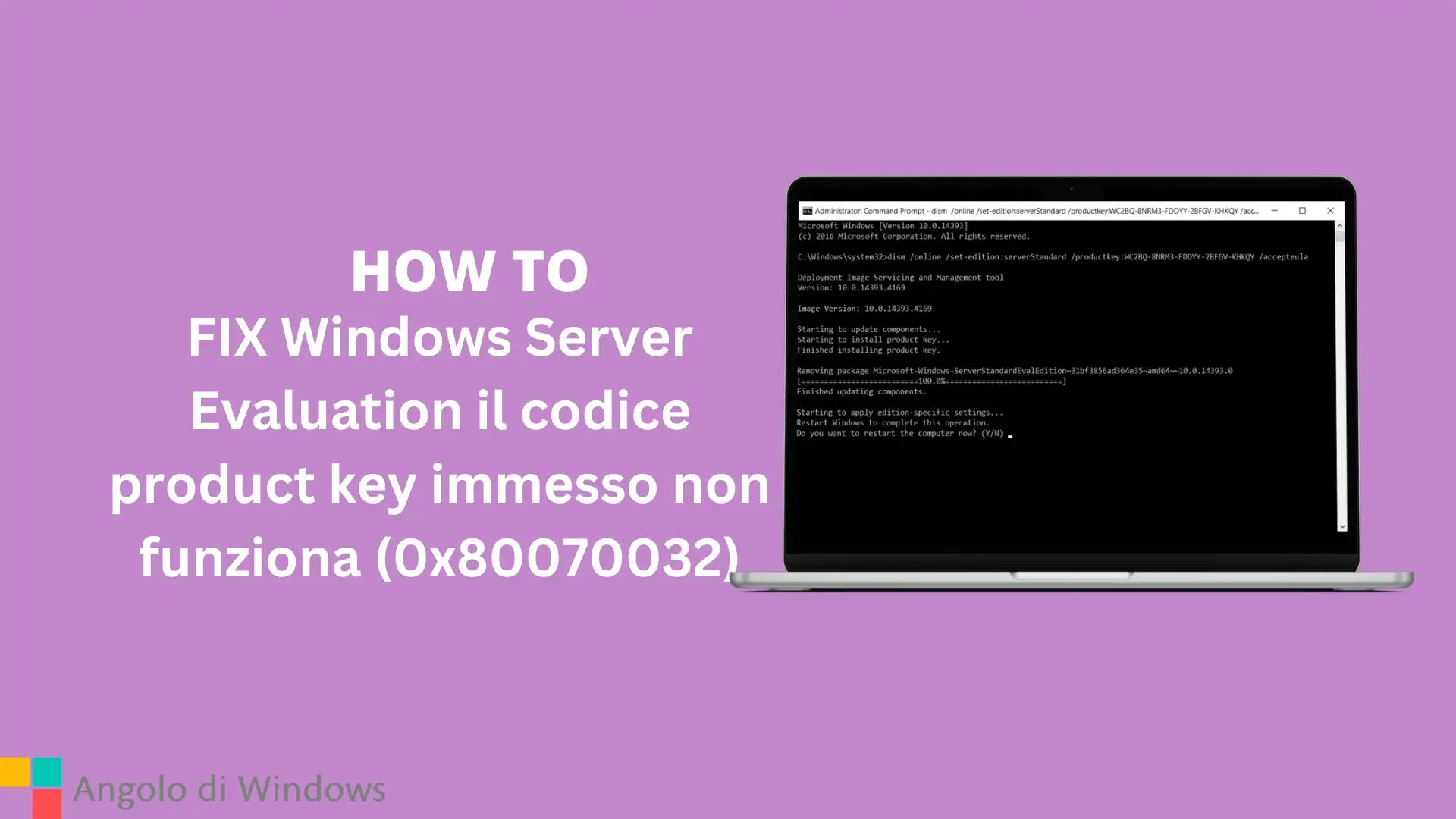 FIX Windows Server Evaluation il codice product key immesso non funziona (0x80070032)