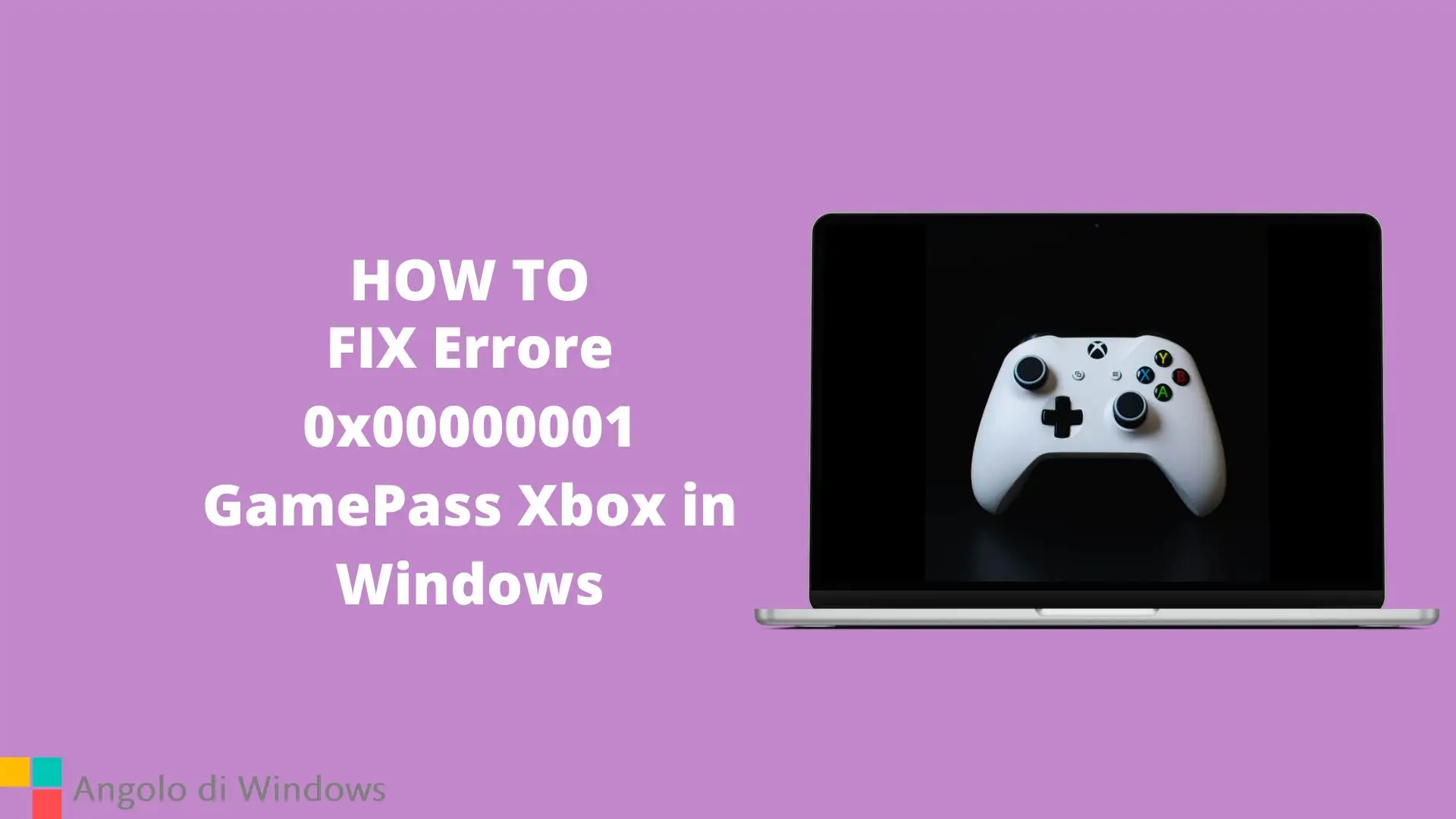 FIX Errore 0x00000001 GamePass Xbox in Windows