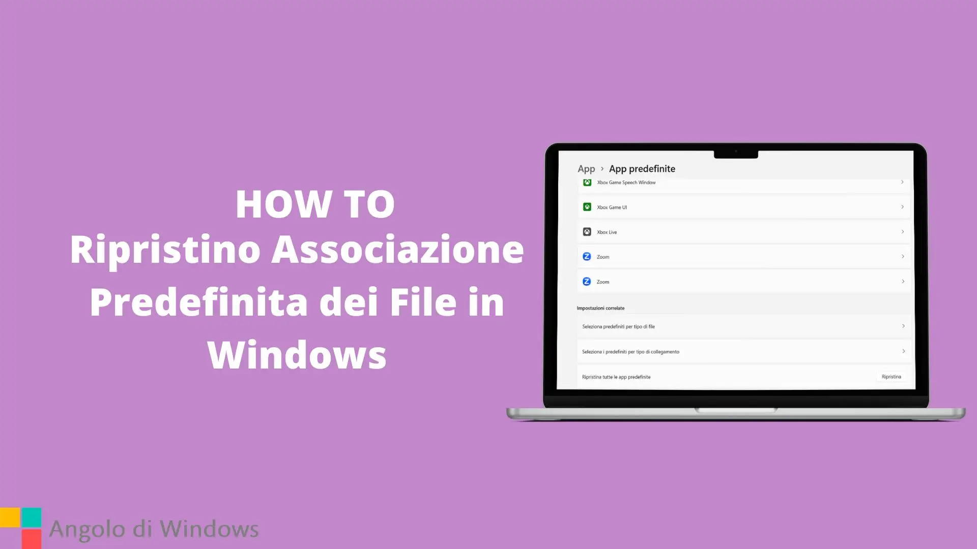 Ripristino Associazione Predefinita dei File in Windows