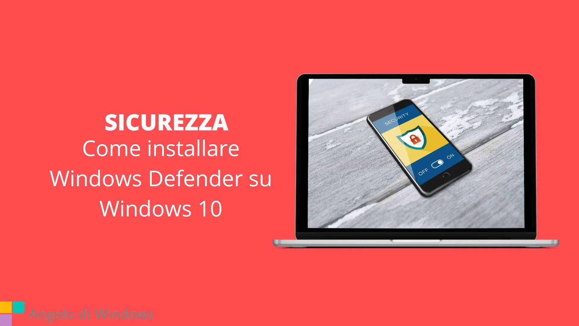 Come installare Windows Defender su Windows 10