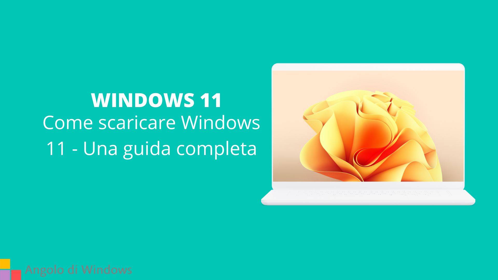 Come scaricare Windows 11 - Una guida completa