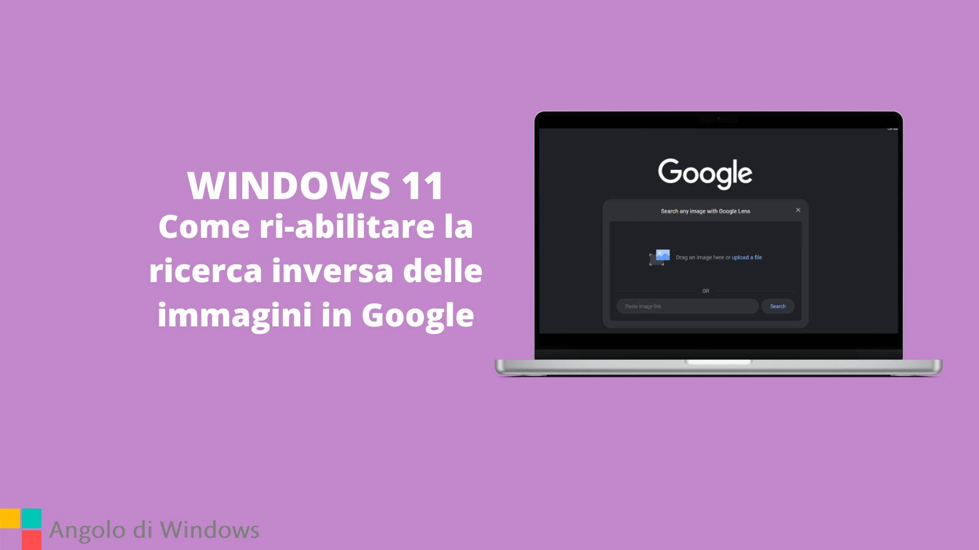 Come ri-abilitare la ricerca inversa delle immagini in Google