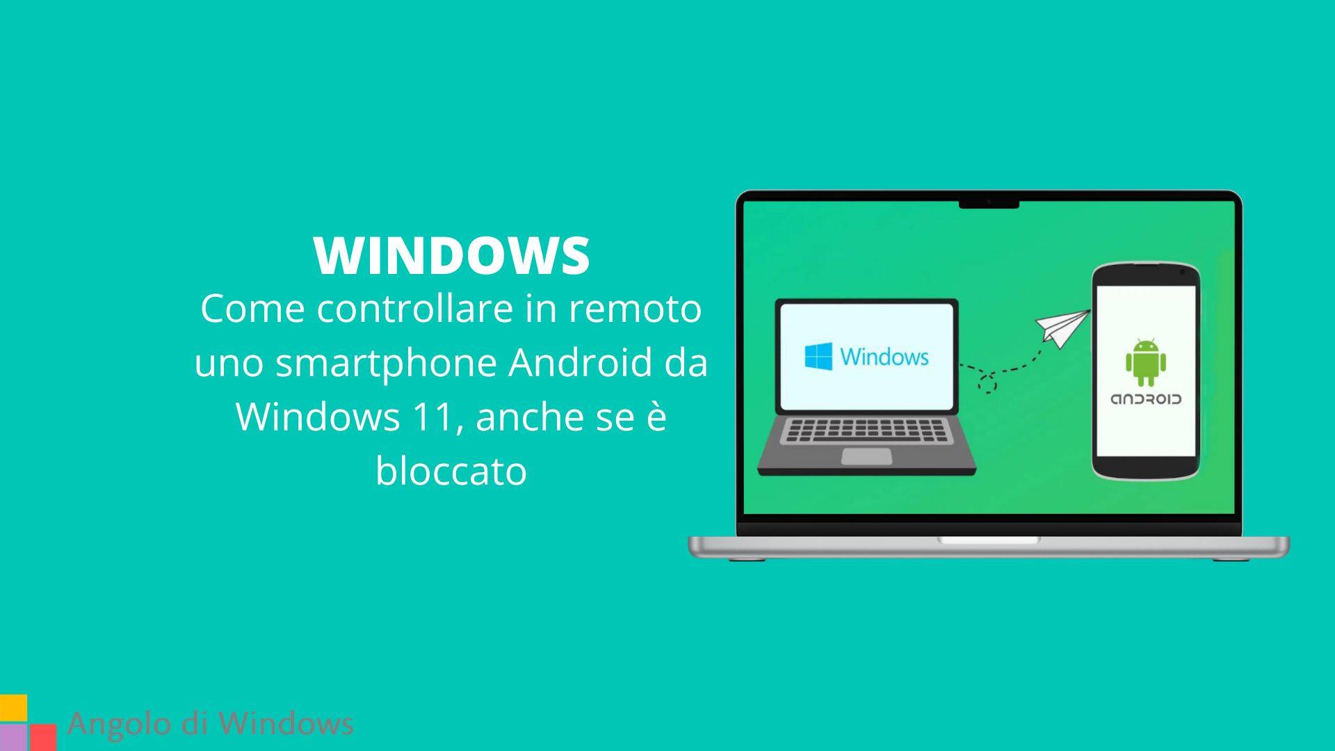 Come controllare in remoto uno smartphone Android da Windows 11, anche se è bloccato
