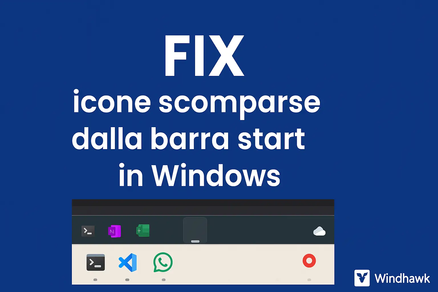 FIX Icone scomparse dalla barra start in Windows